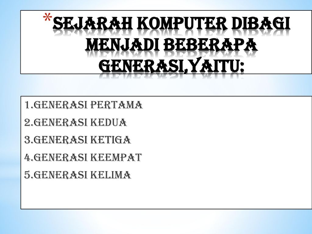 Sejarah Perkembangan Komputer Dibagi Menjadi Materi Belajar Online